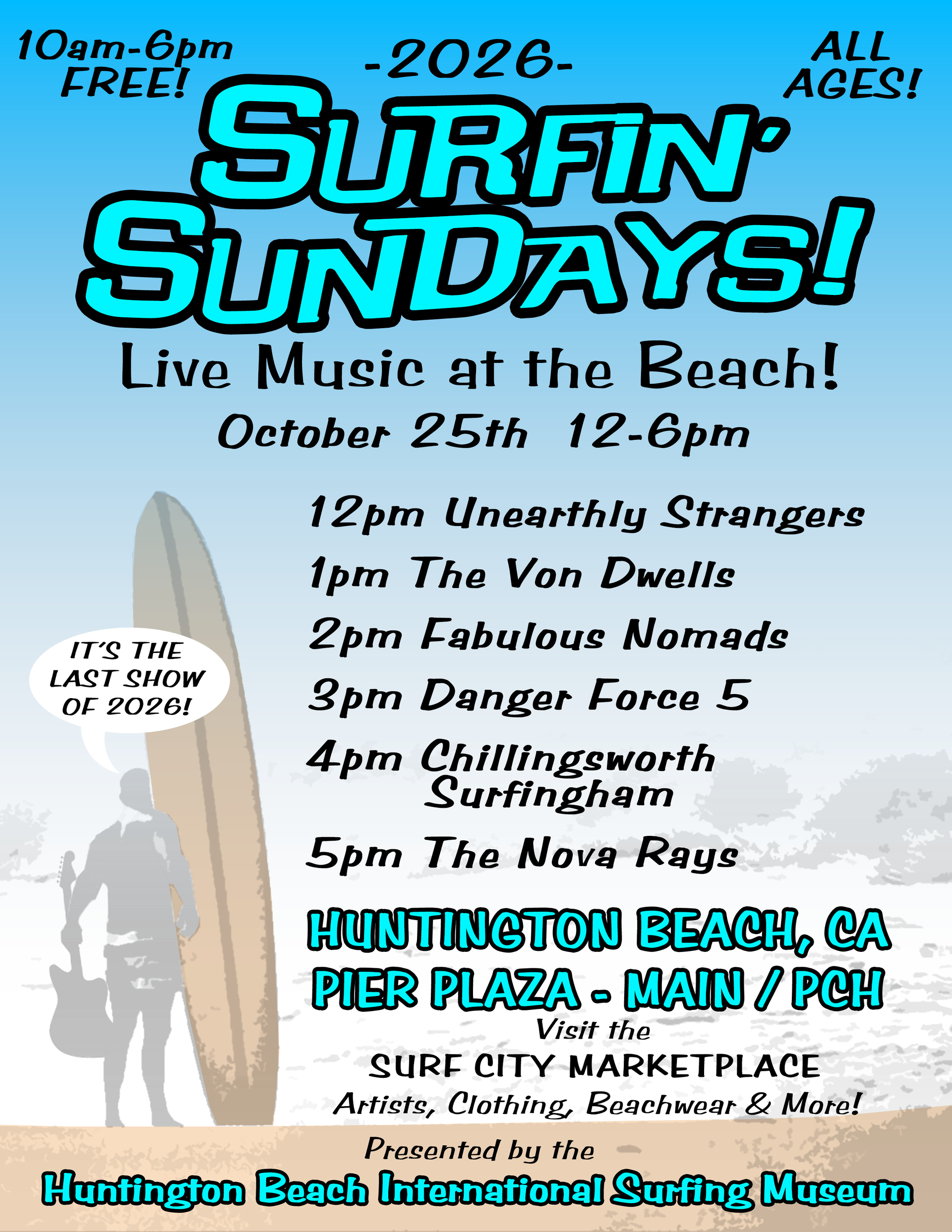 Surfin' Sundays 2026 Surfin’ Sundays 2026 beach music event poster with schedule and Huntington Beach venue details