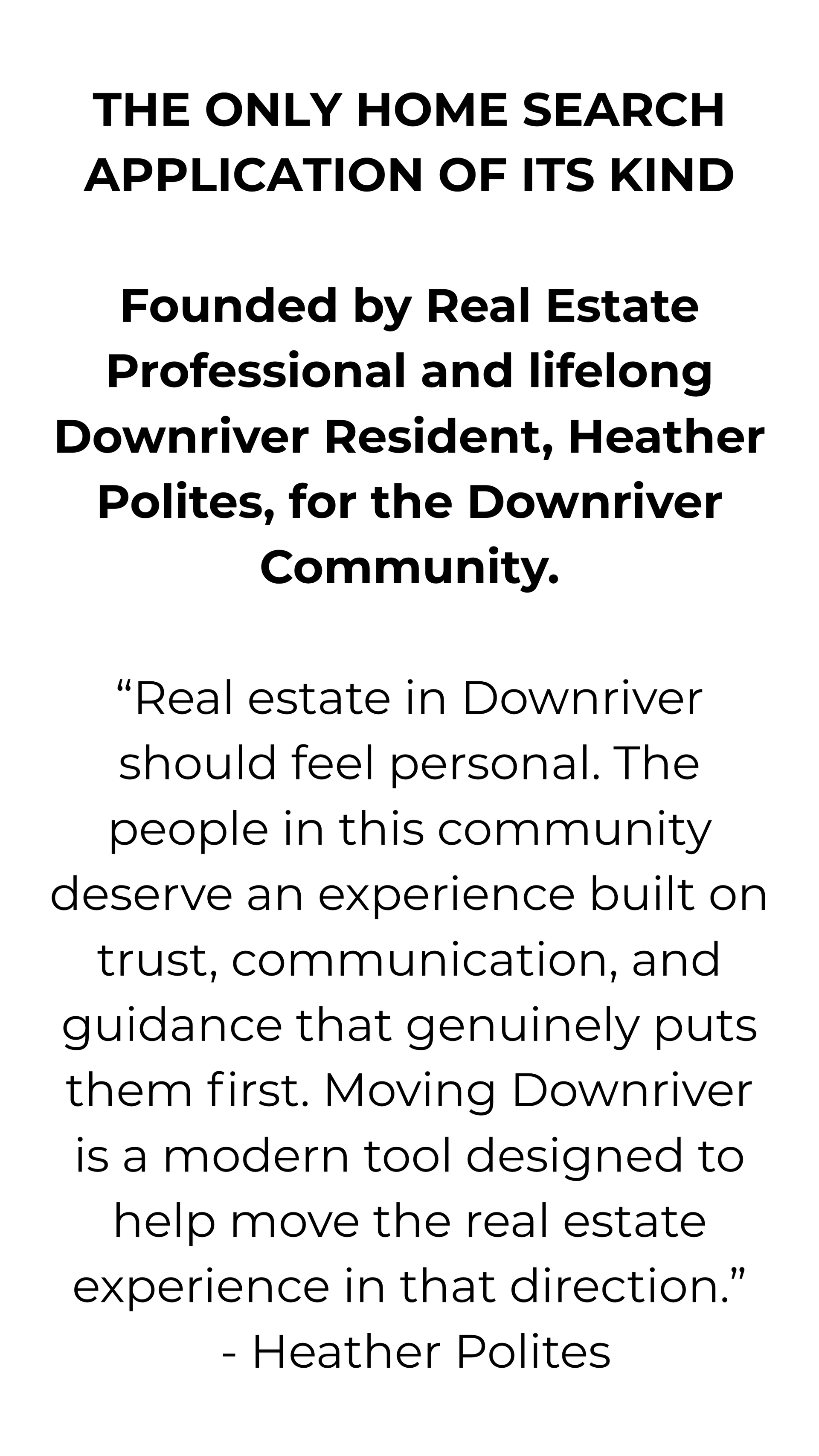 Flyer for The Only Home Search Application of Its Kind, with founder quote on real estate guidance