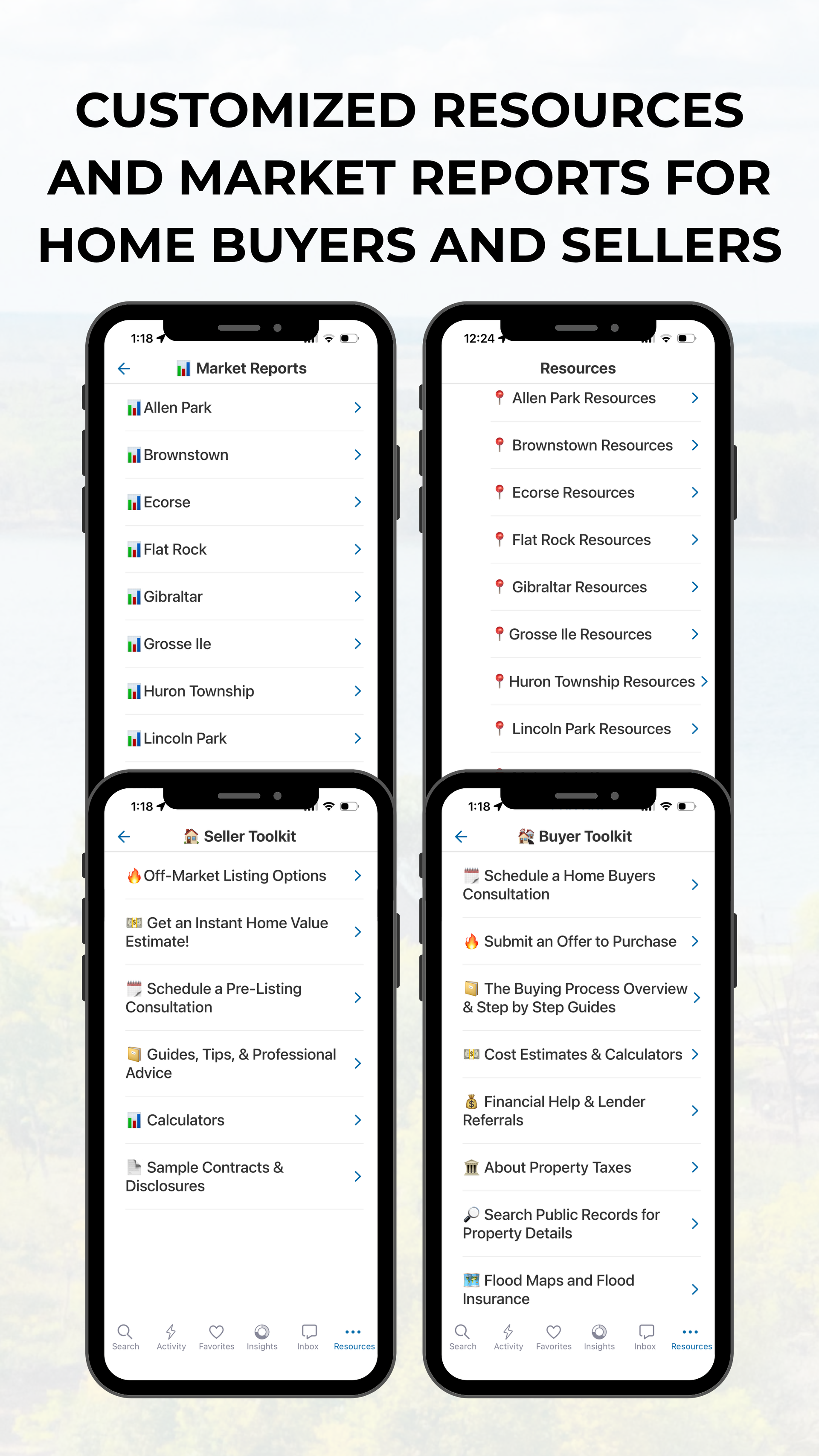 Customized resources and market reports for home buyers and sellers on four phone screens