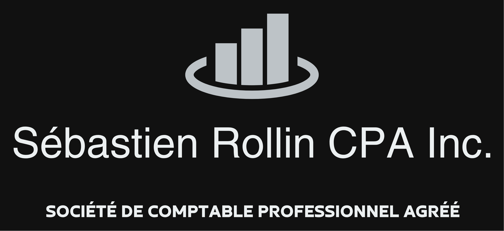 Sebastien Rollin CPA Inc.
Société de comptable professionnel agréé