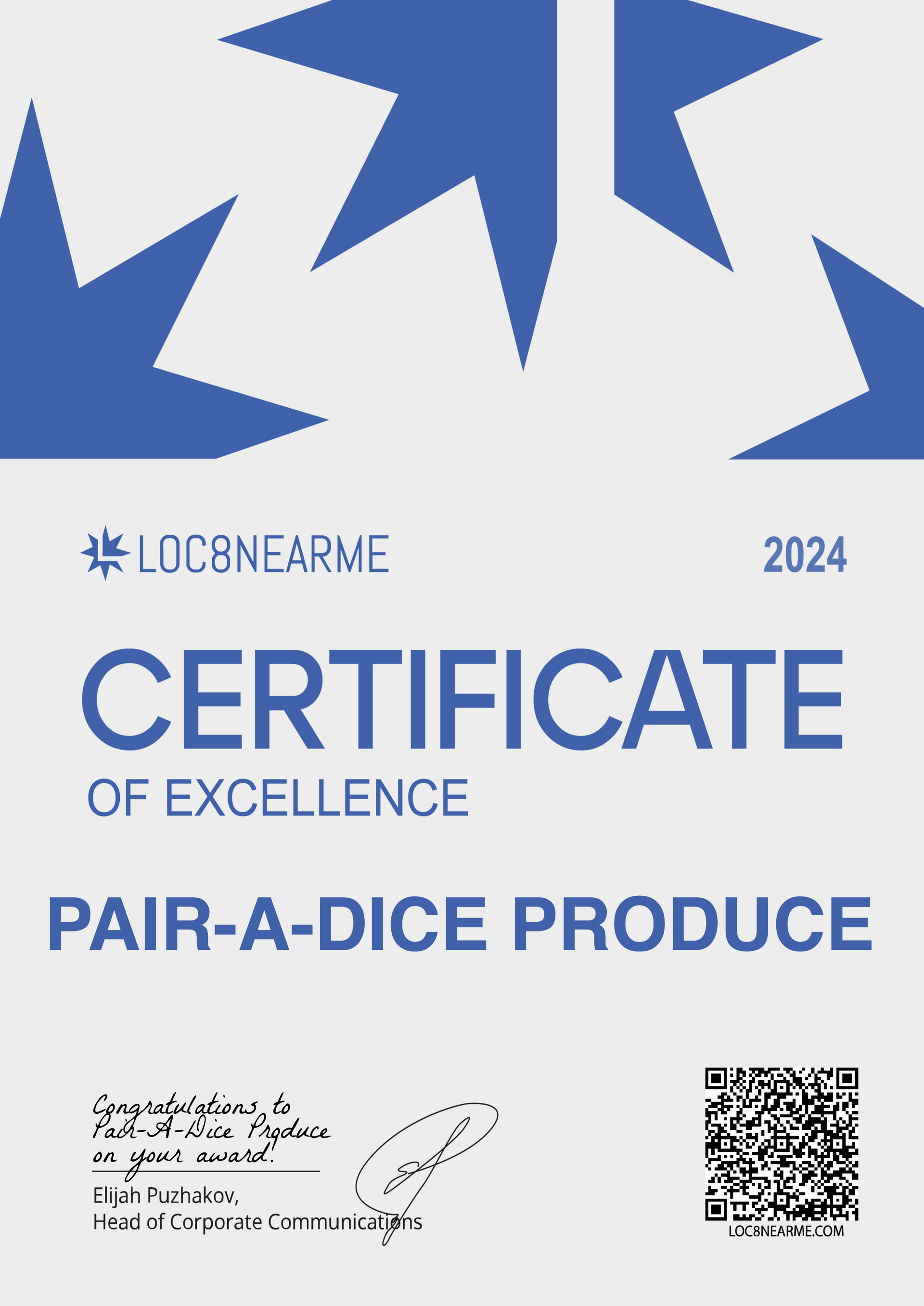 Certificate of Excellence for Pair-A-Dice Produce, from LOC8NEARME. Blue and white design, 2024.