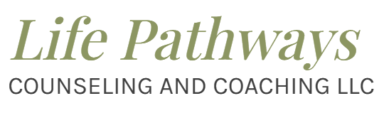 Life Pathways Counseling and Coaching LLC