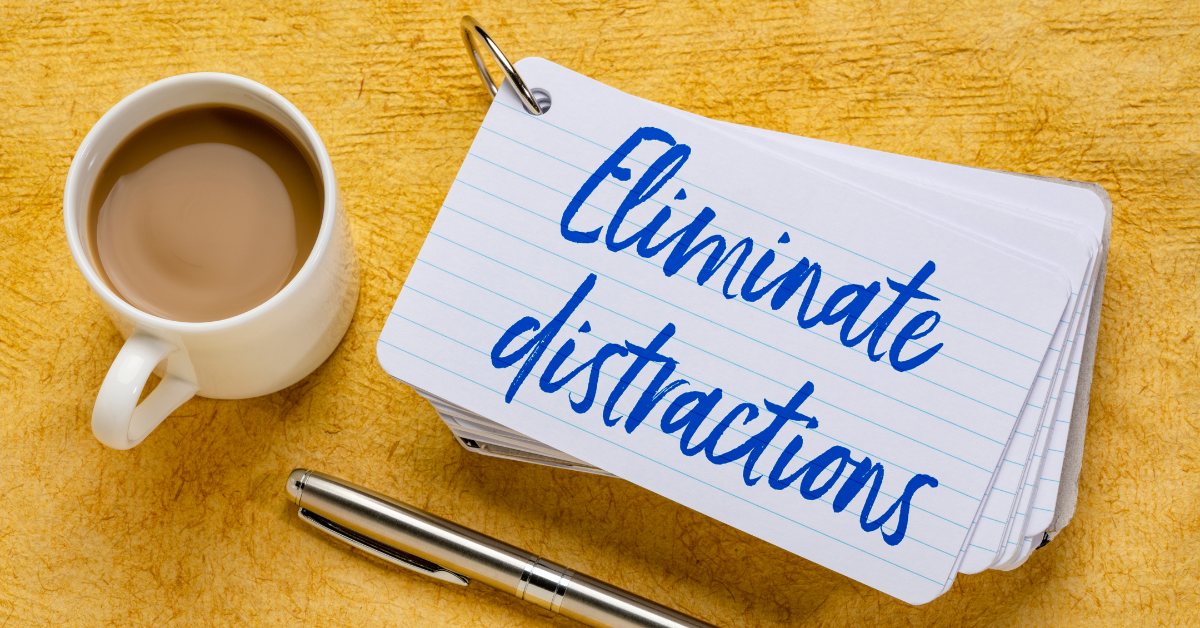 eliminating distraactions in the workplace for business owners, freelancers, start-ups, etc