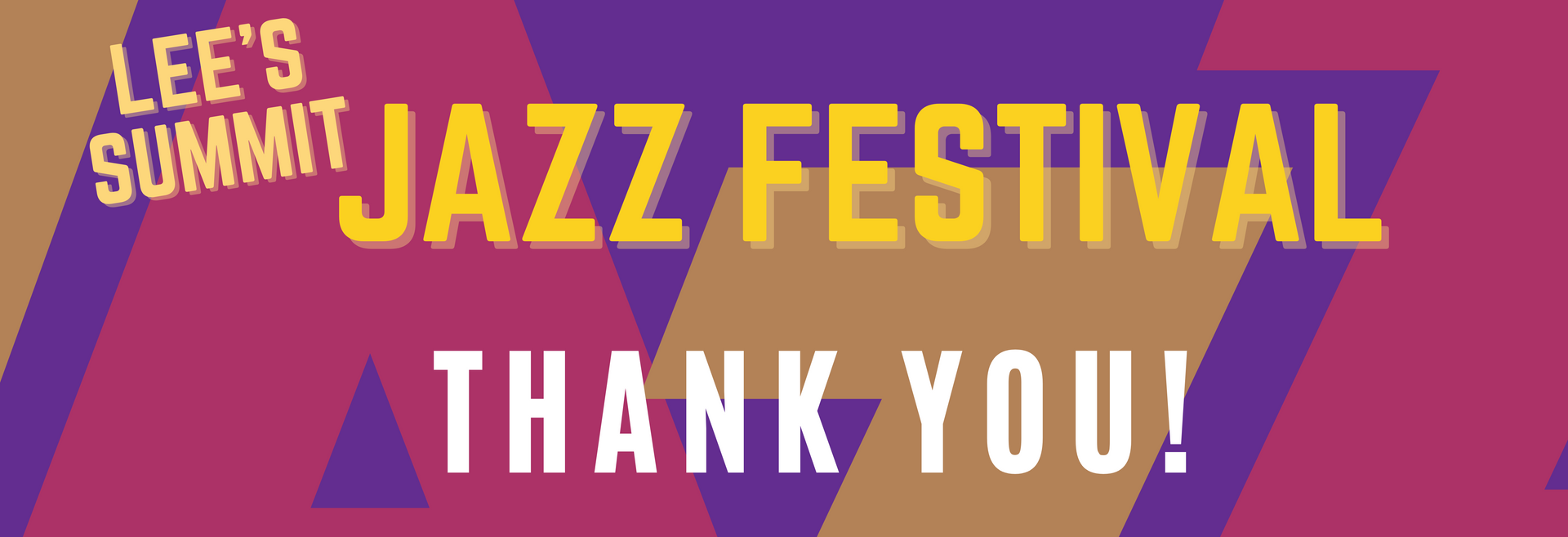 Thank you for supporting the lee's summit jazz festival