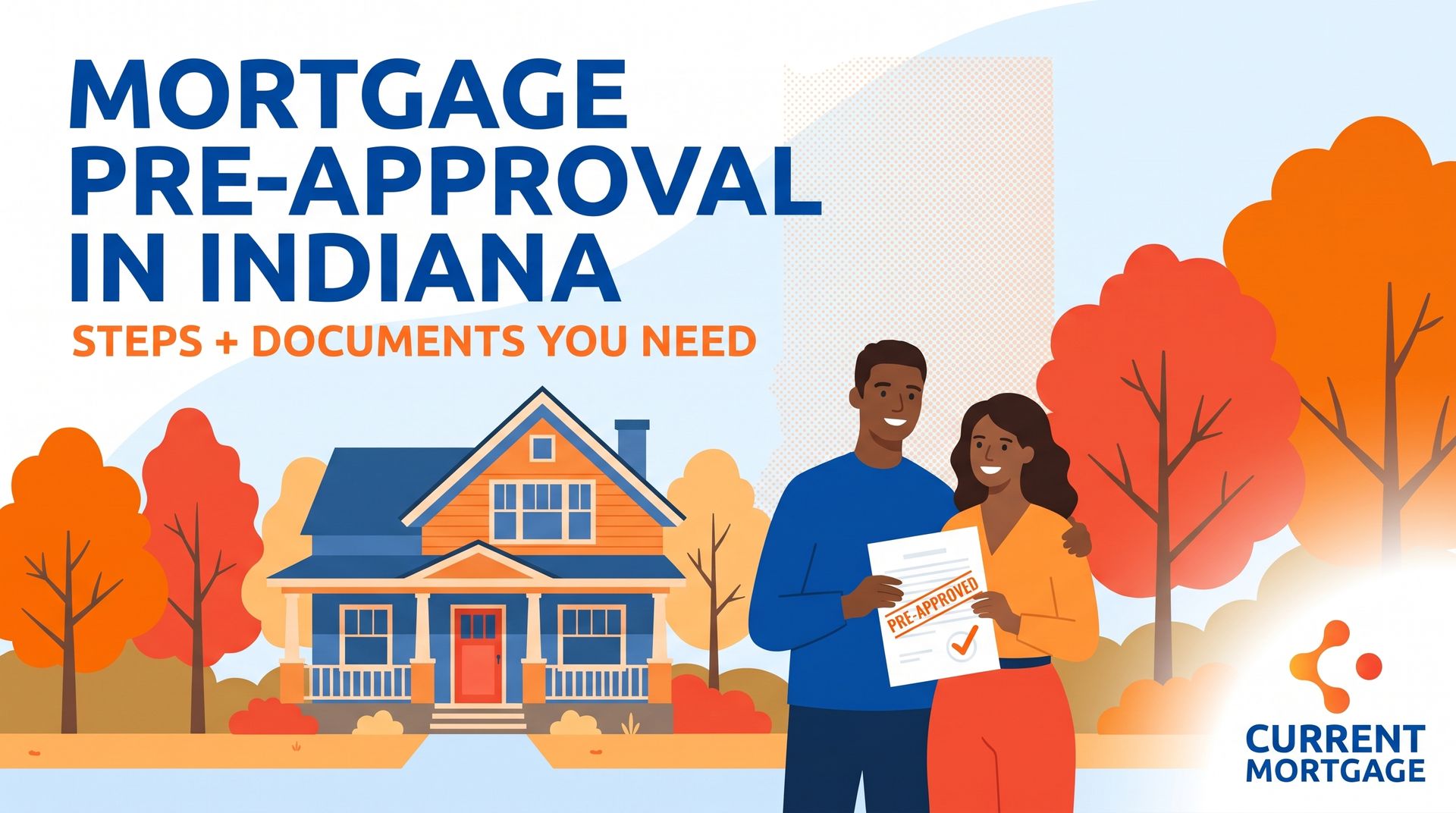 Mortgage pre-approval in Indiana graphic with house, couple holding papers, and autumn trees