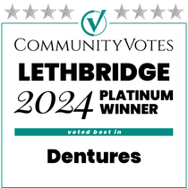Community Votes Lethbridge 2024 Platinum Winner, voted best in dentures