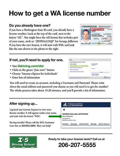 Click here to download the instructions in English How to get a Washington state driver license number