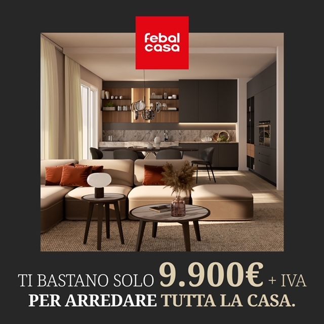 Annuncio promozionale di Febal Casa: un soggiorno e una cucina moderni e arredati con testo che offre un pacchetto di arredamento per la casa a 9.900€.