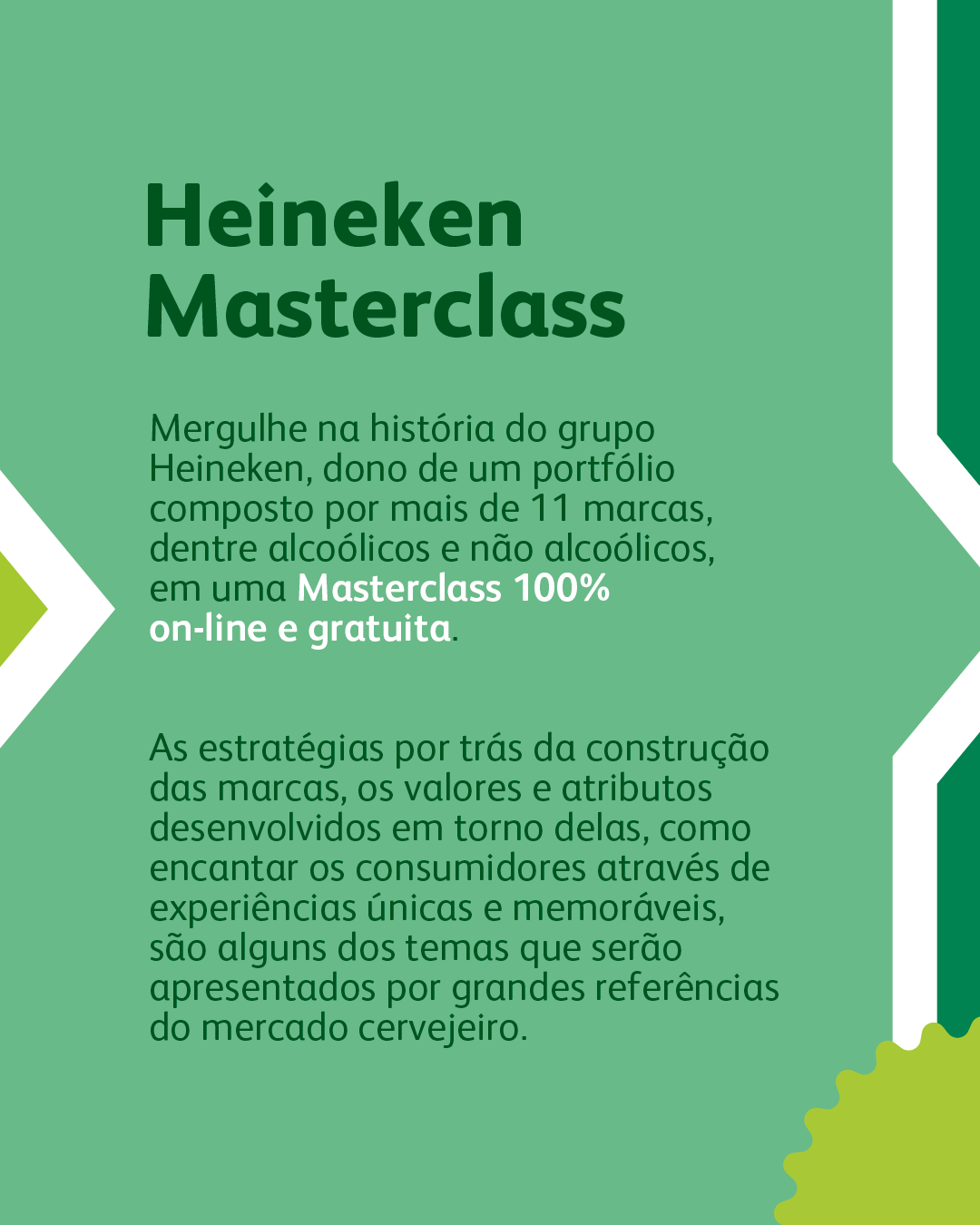 Um pôster verde e branco com as palavras heineken masterclass nele.