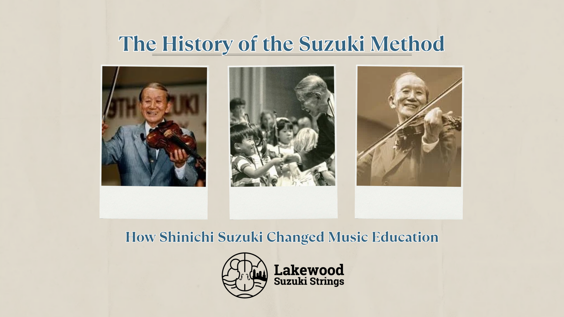 History of the Suzuki Method | How Shinichi Suzuki Changed Music Education