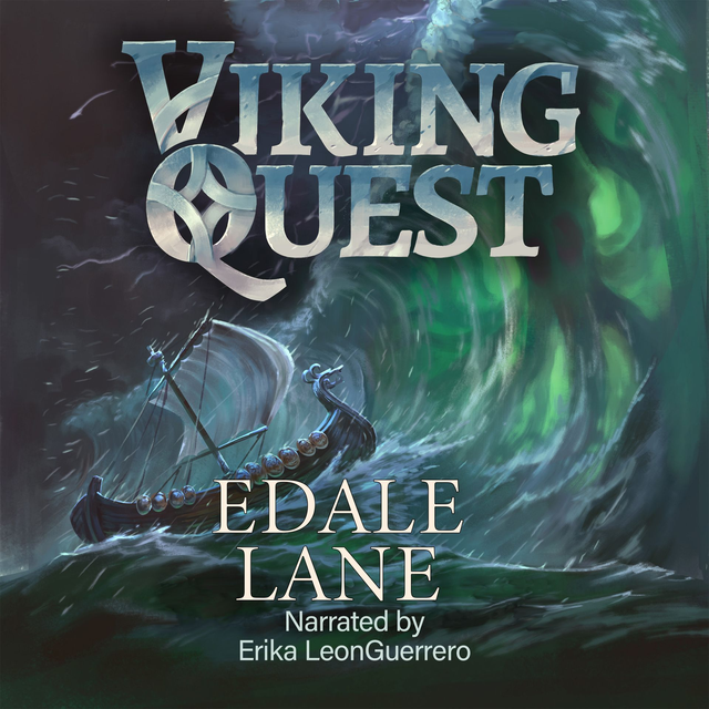 Viking Quest audiobook cover with stormy sea, ship, and title Edale Lane, narrated by Erika LeGuerrero
