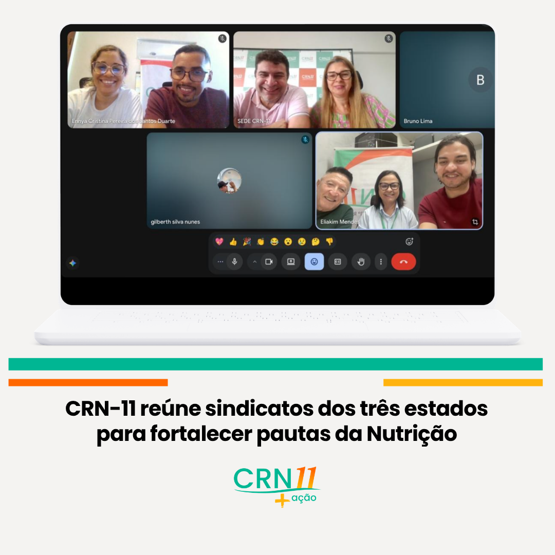 Videoconferência com participantes; texto: “CRN-II reúne sindicatos dos três estados para fortalecer pautas da Nutrição”