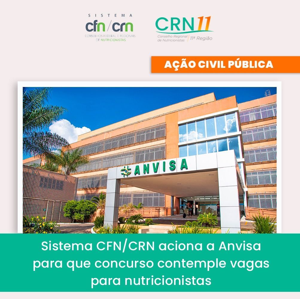 Sede da Anvisa com faixa laranja “Ação Civil Pública” e texto sobre vagas para nutricionistas.