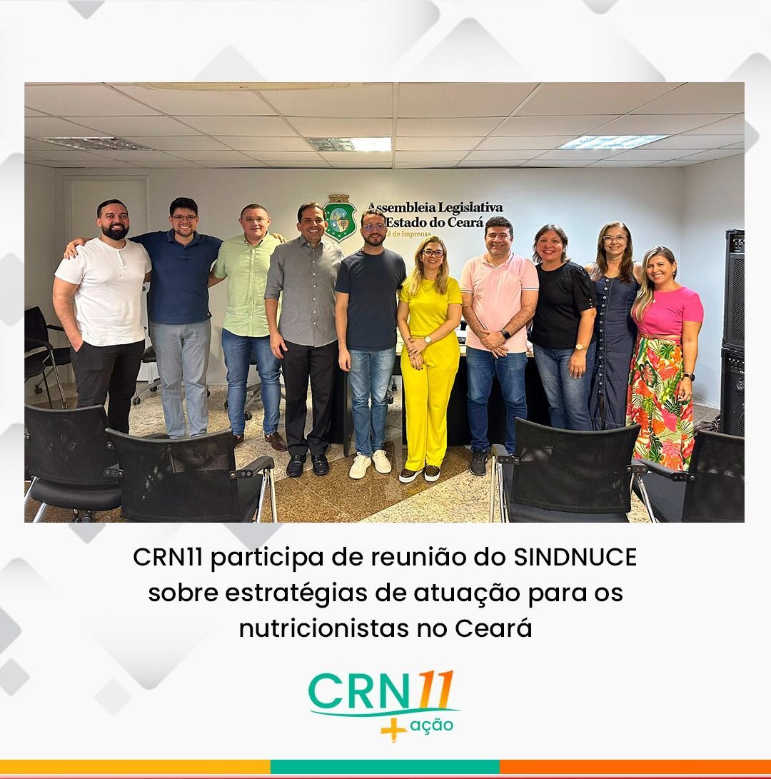 Grupo de pessoas posando em reunião da CRN1 e SINDNICE sobre atuação de nutricionistas no Ceará