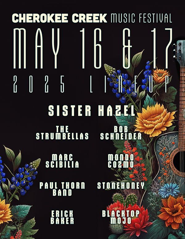 Cherokee Creek Music Festival poster with May 16-17 2025 dates and artist lineup on a floral guitar backdrop