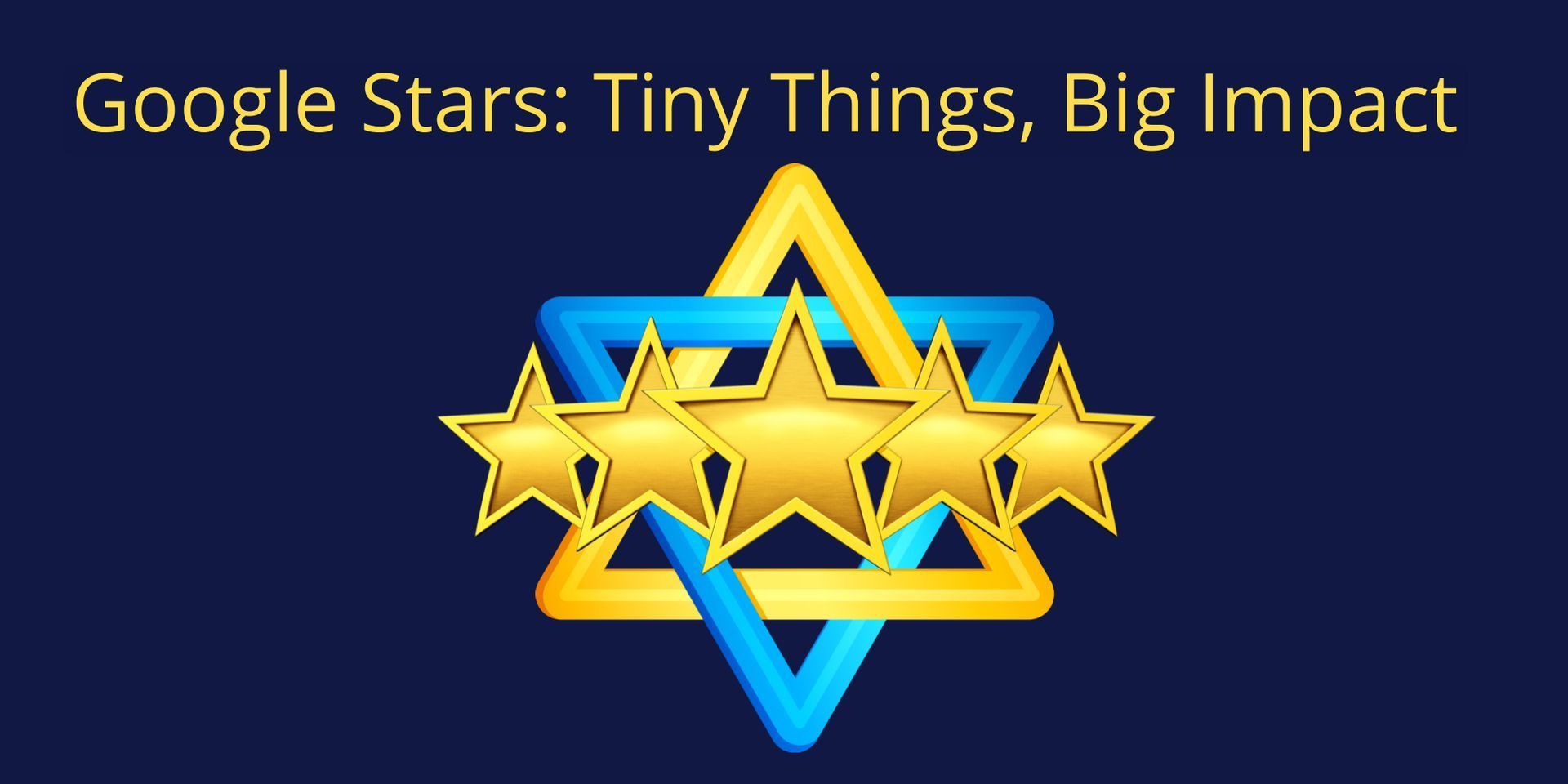 Google Stars logo with gold stars over blue and yellow overlapping triangles on a dark blue background
