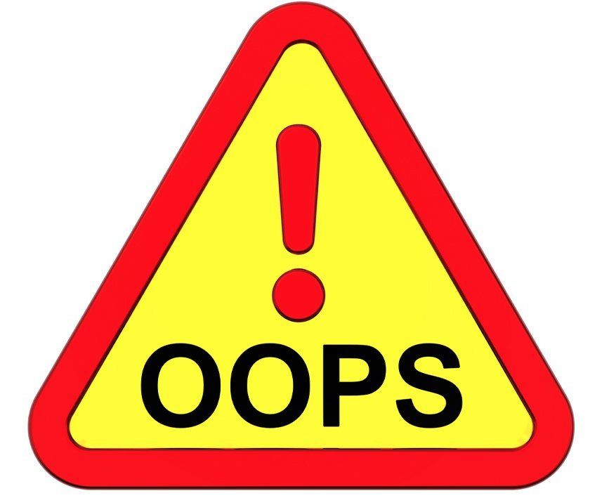 Yellow warning triangle with red border, exclamation mark, and the word “OOPS” inside.