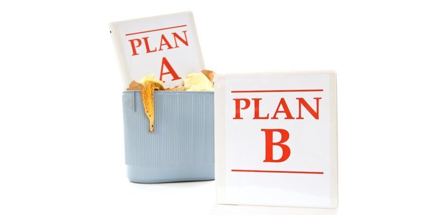 Two folders labeled “PLAN A” and “PLAN B,” with Plan A overflowing and Plan B upright and neat