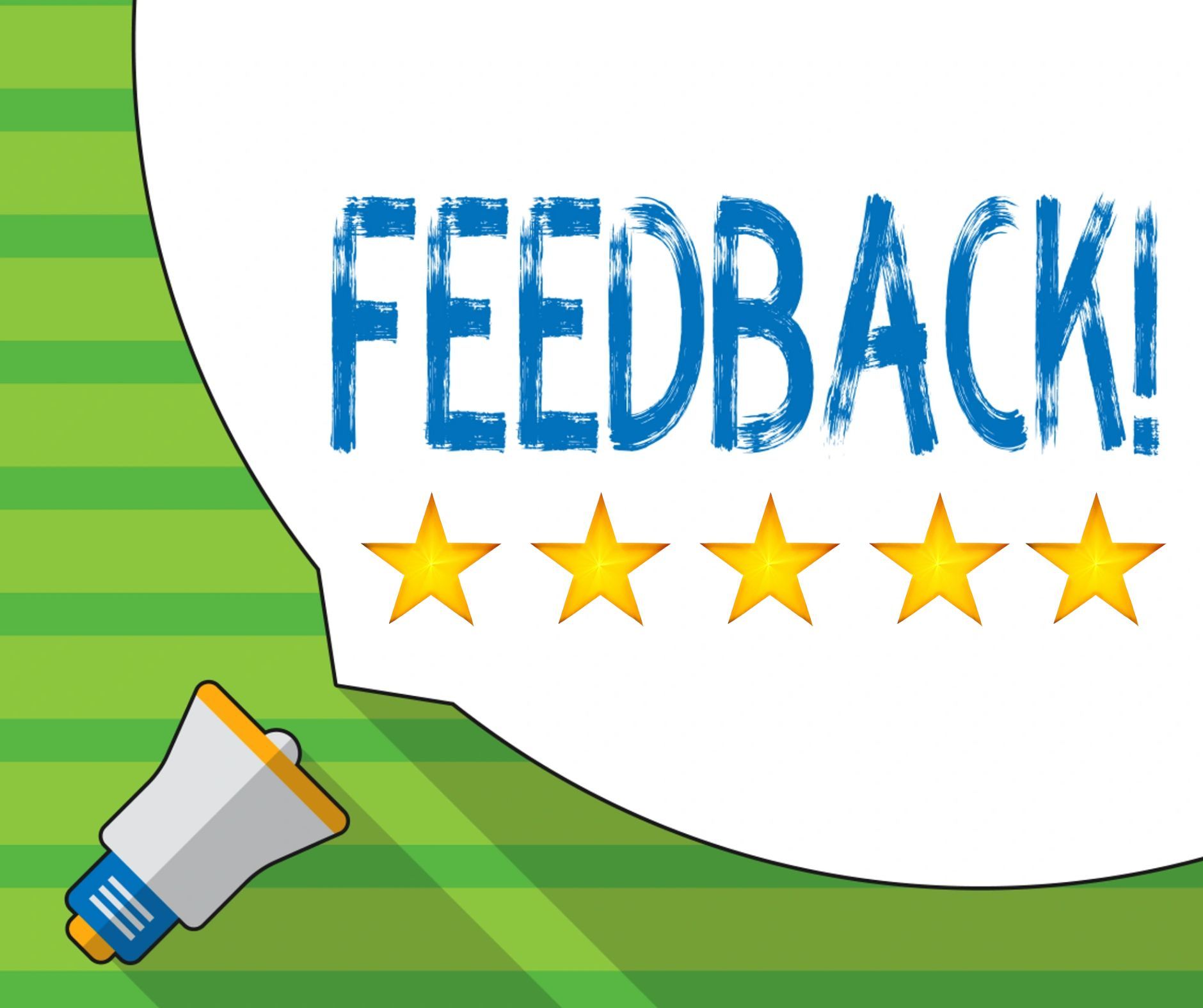 Blue “FEEDBACK!” text with five gold stars and a megaphone on a green striped background.