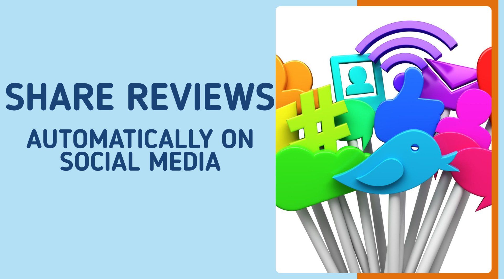 Share reviews automatically on social media with colorful icons and devices