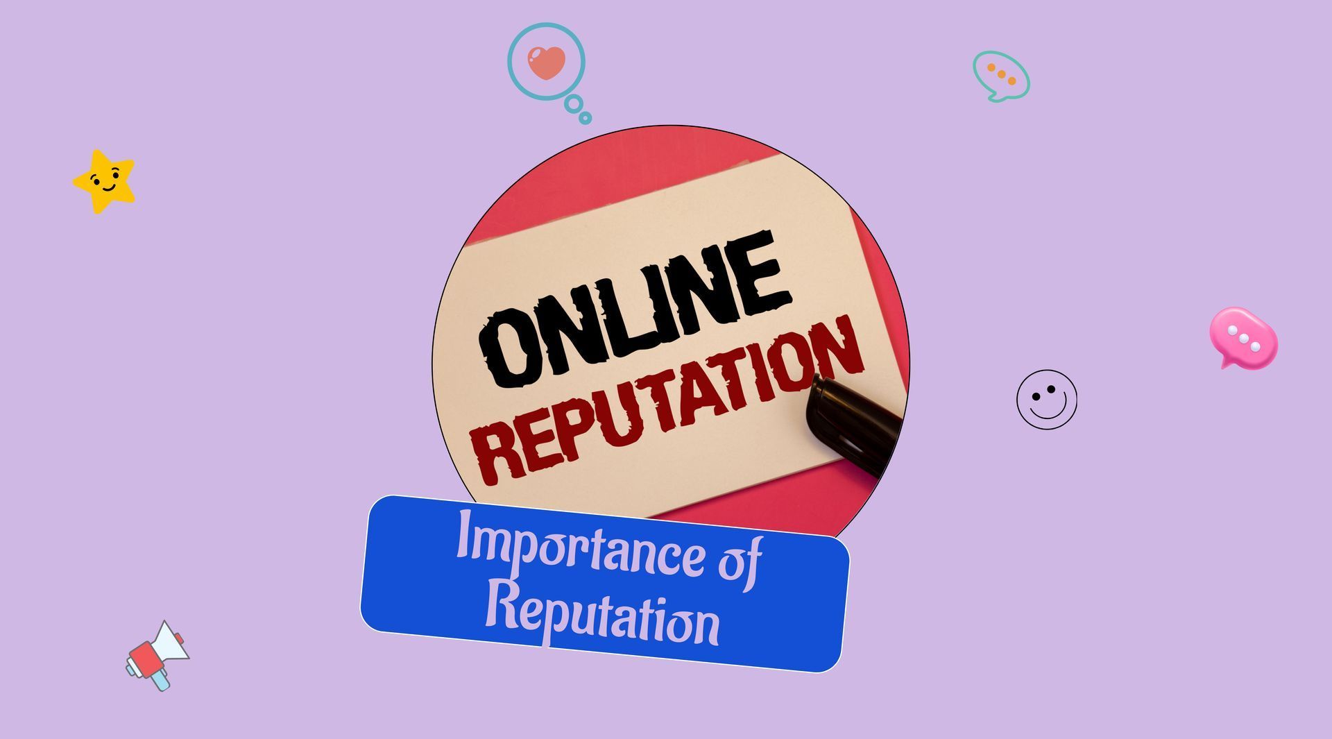 Graphic with “ONLINE REPUTATION” and “Importance of Reputation” on a purple background with small icons