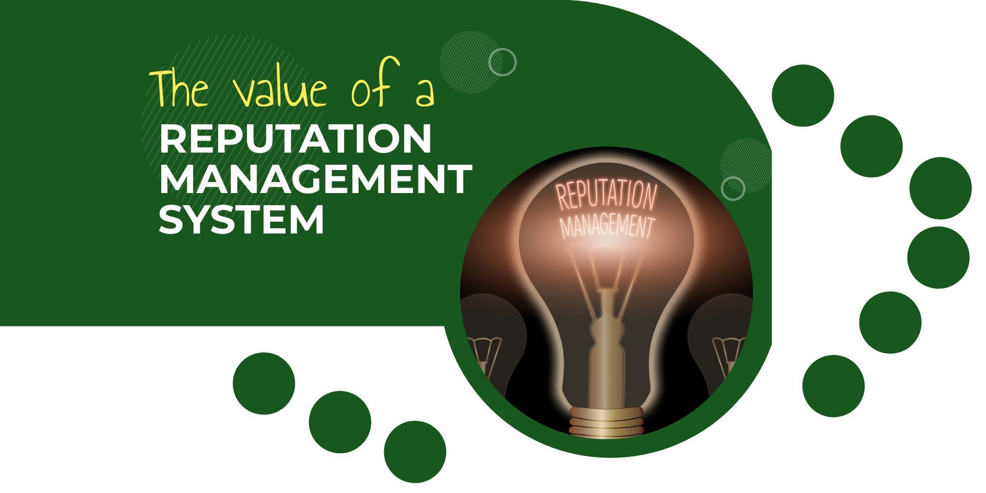 Green banner reading “The value of REPUTATION MANAGEMENT SYSTEM” with a glowing light bulb graphic.