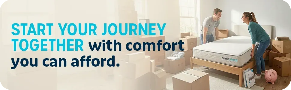 Couple in bedroom assembling a mattress, with text: “START YOUR JOURNEY TOGETHER with comfort you can afford.”