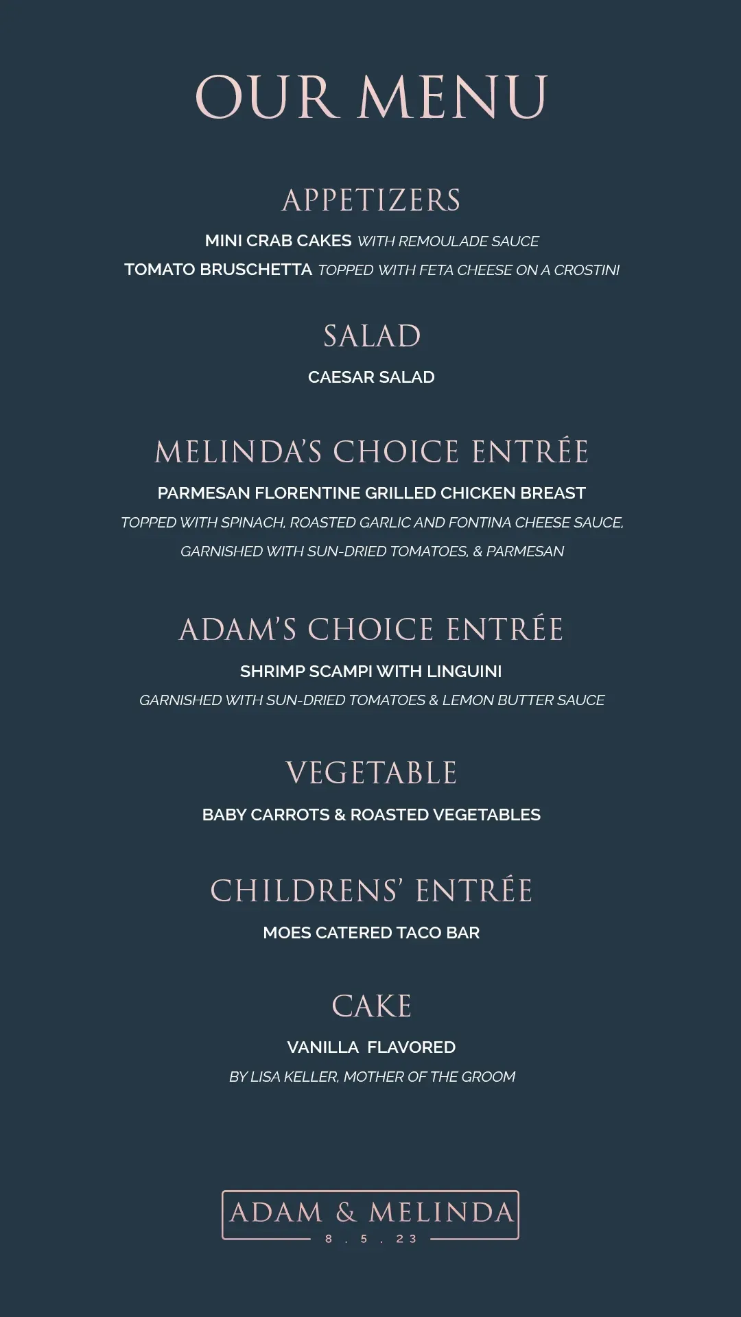 Dark blue restaurant menu titled “Our Menu” with appetizer, salad, entree, vegetable, children’s, and cake sections