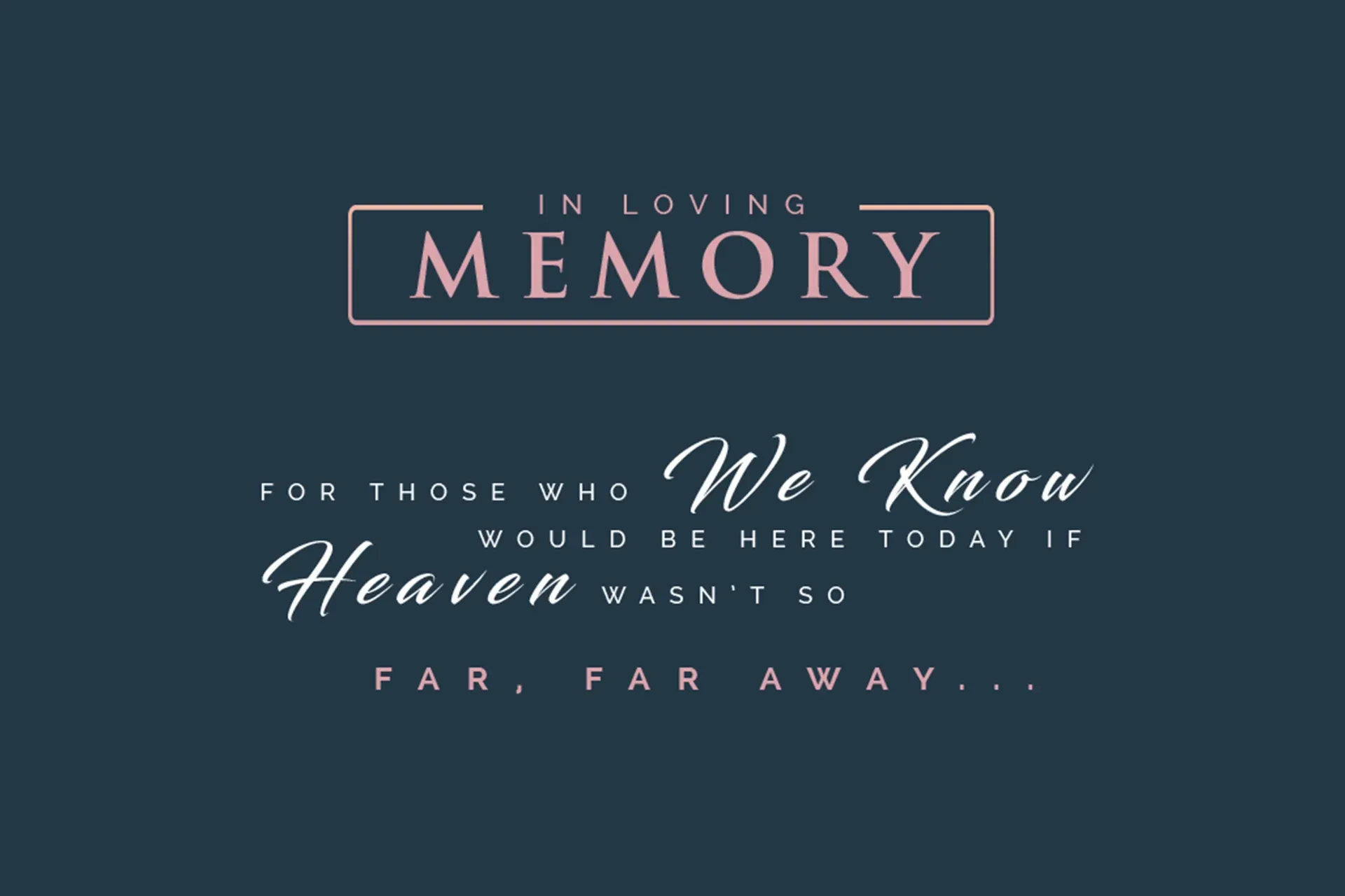 “In loving memory” memorial text on a dark blue background