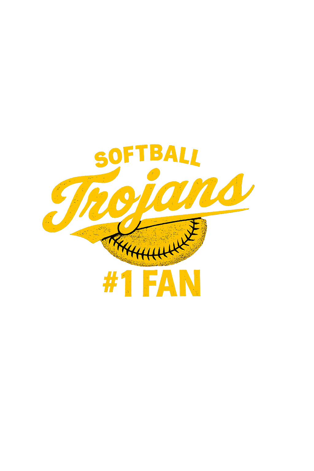 Yellow softball logo reading “Trojans” with “#1 Fan” beneath it