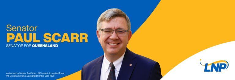 Campaign banner for Senator Paul Scarr with his portrait, blue-and-yellow background, and LNP logo