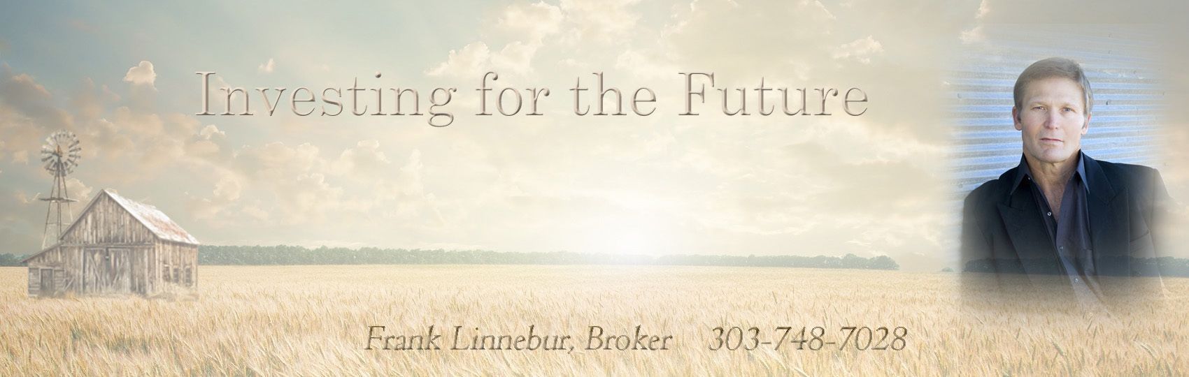 Man in suit on the right, “Investing for the Future” text, farm scene with barn, wheat field, windmill. Phone number below.