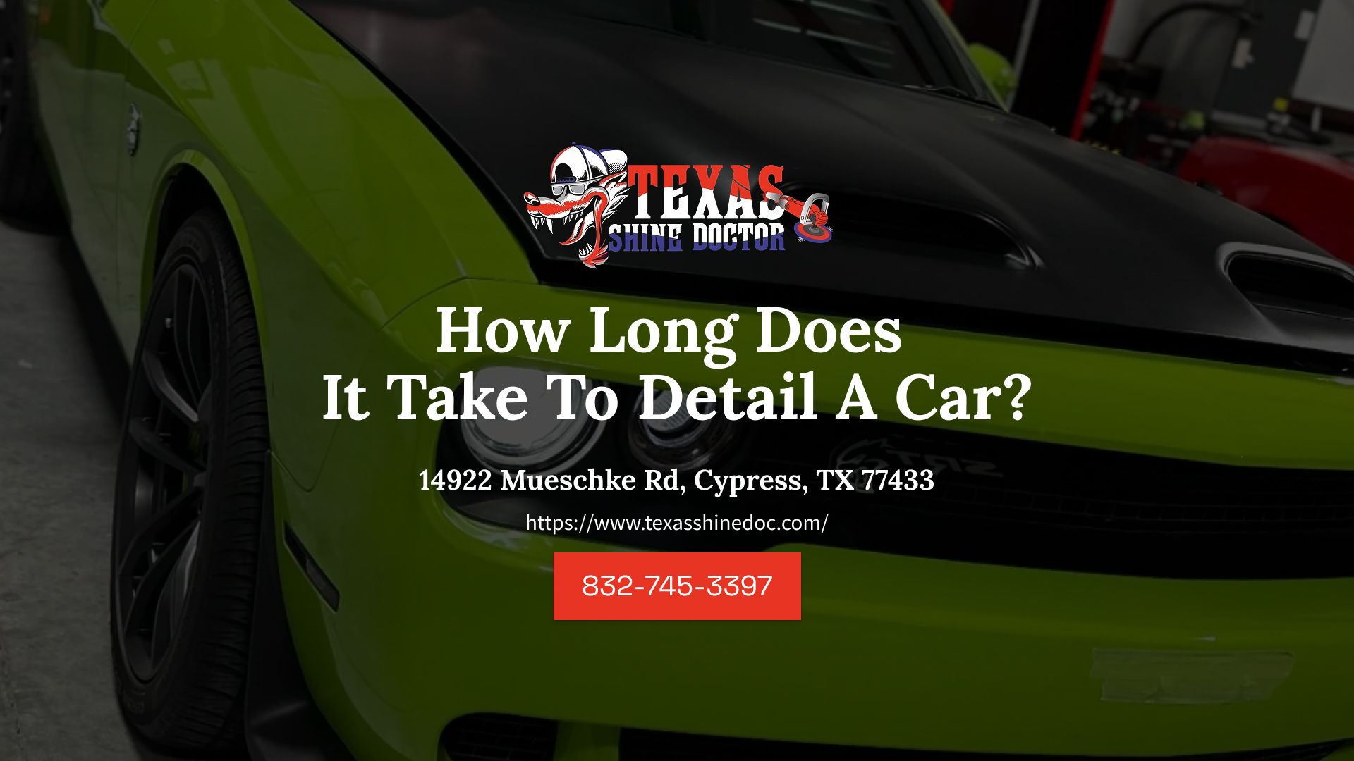 Green sports car on black background with text: “How Long Does It Take To Detail A Car?”