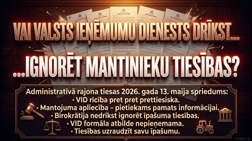 Vai Valsts ieņēmumu dienests drīkst ignorēt mantinieku tiesības