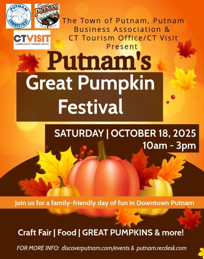 Poster for Putnam's Great Pumpkin Festival, October 18, 2025, in downtown Putnam, CT, featuring pumpkins and fall leaves.