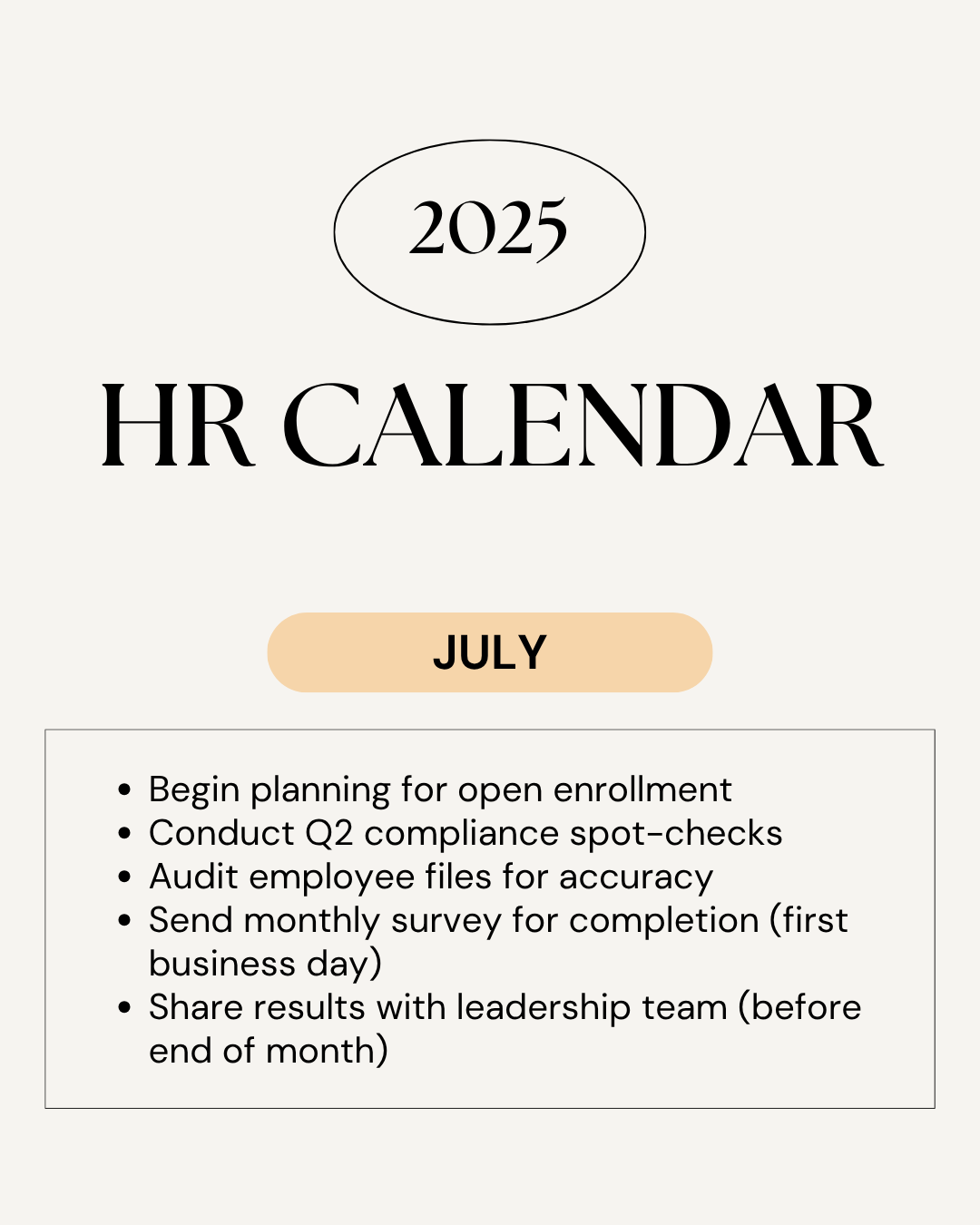2025 HR calendar for July. Tasks include planning open enrollment, compliance checks, and surveys.
