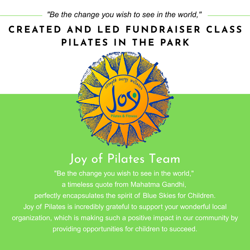 Fundraiser flyer for Pilates in the Park. Featuring Joy of Pilates logo and quote by Mahatma Gandhi, supporting Blue Skies for Children.