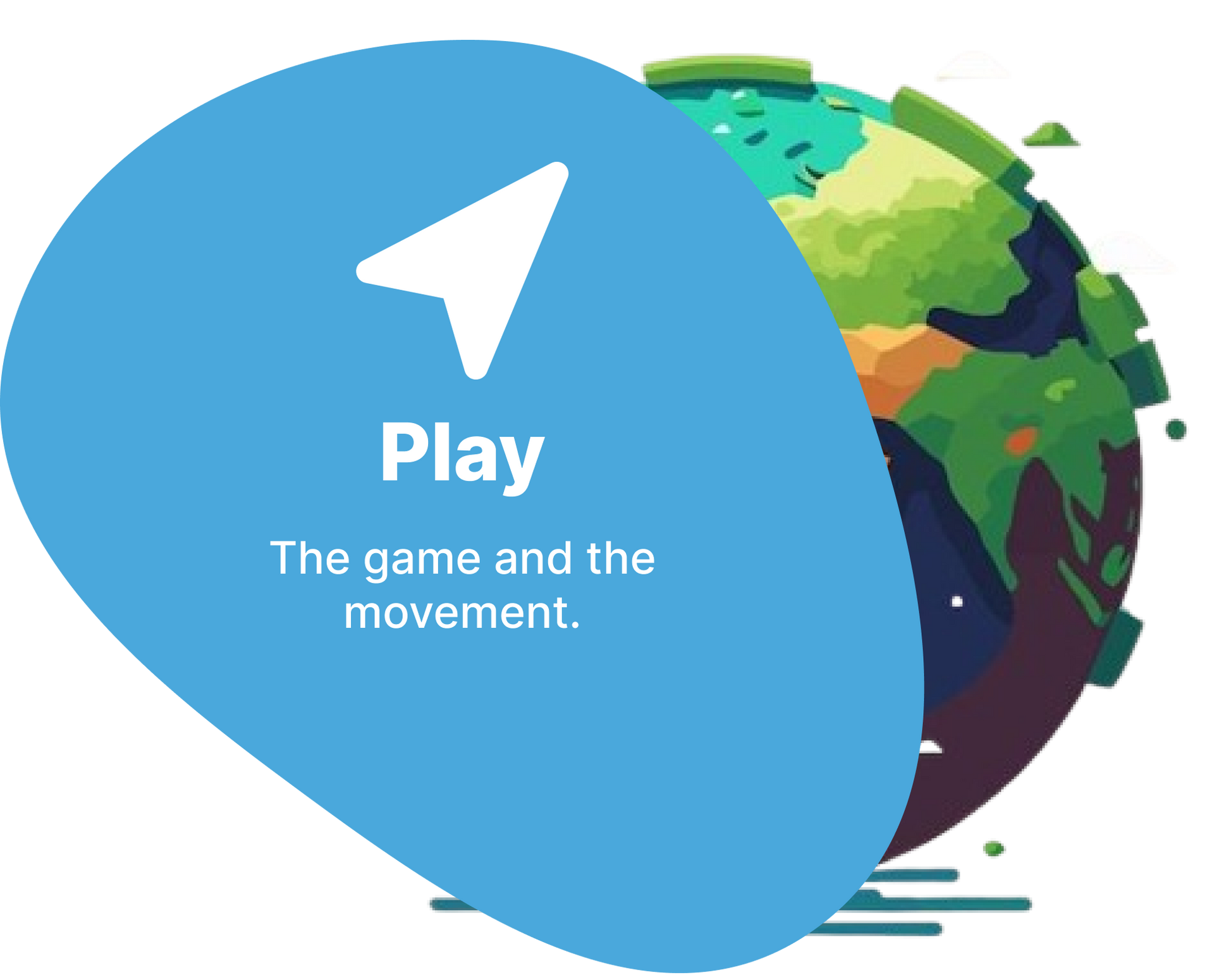 A blue circle with the words play the game and the movement on it