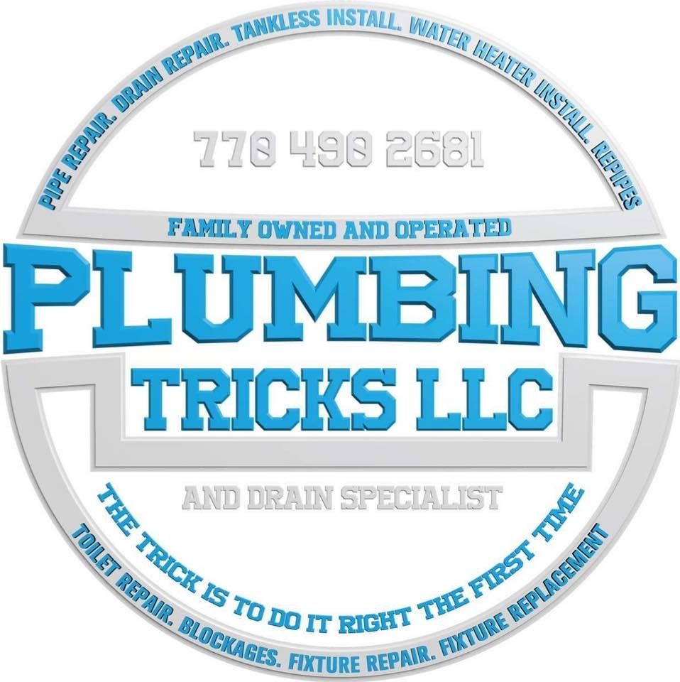 A logo for plumbing tricks llc that says the trick is to do it right the first time