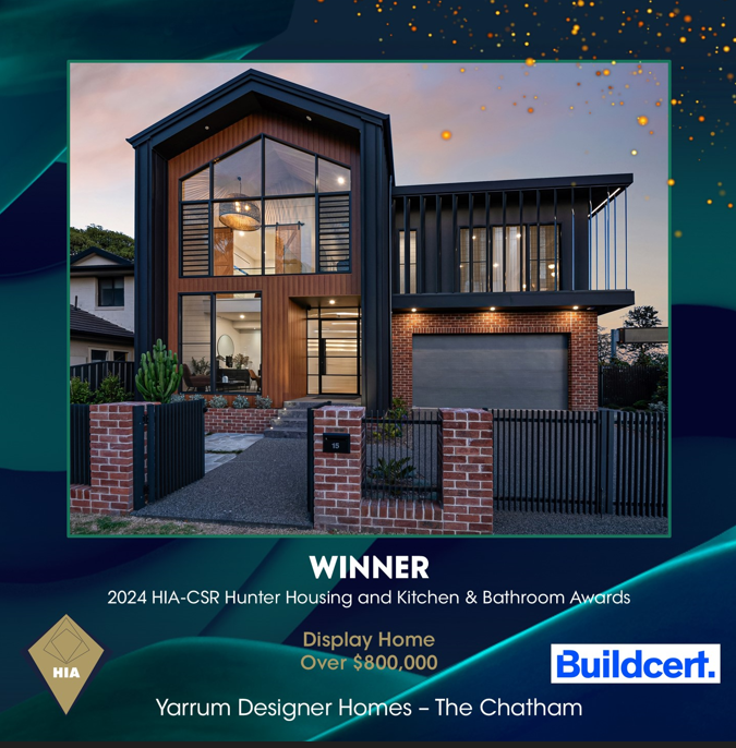 Yarrum Designer Homes winner, 2024 HIA-CSR Hunter Display Home over $800,000, The Chatham, a two-storey home with timber and black cladding