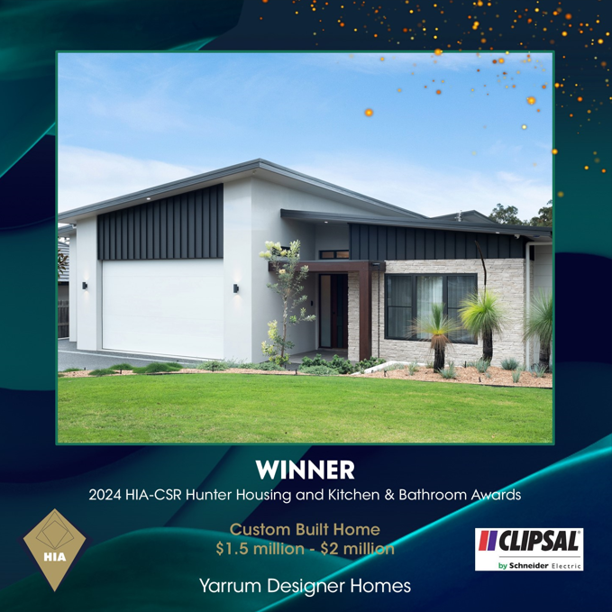 Yarrum Designer Homes winner, 2024 HIA-CSR Hunter Custom Built Home $1.5 million to $2 million, a single-storey home with stone accents