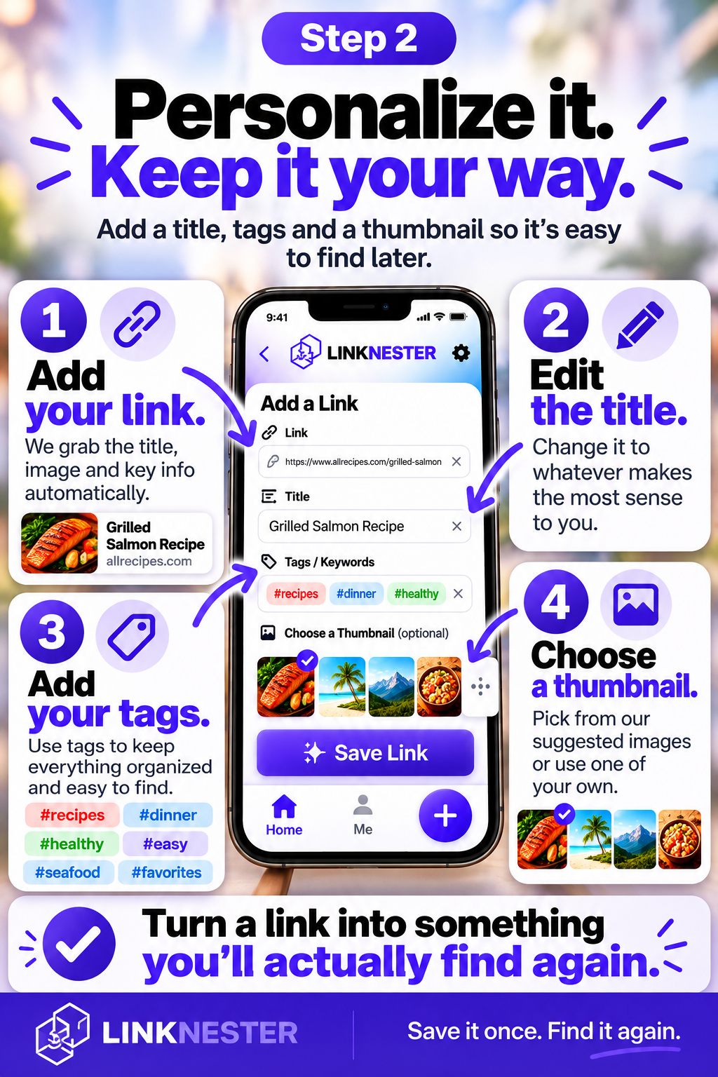 LinkNester Step 2 showing how to personalize saved links with custom titles, tags and thumbnails so they are easy to organize and find again.