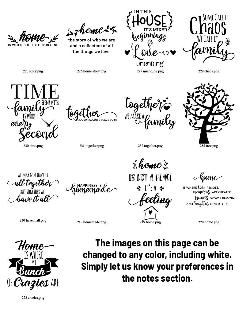 Collection of home decor quotes in black text, color customizable.