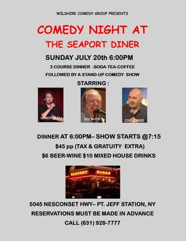 Comedy Night flyer at The Seaport Diner on July 20th. Features stand-up comedians and dinner.
