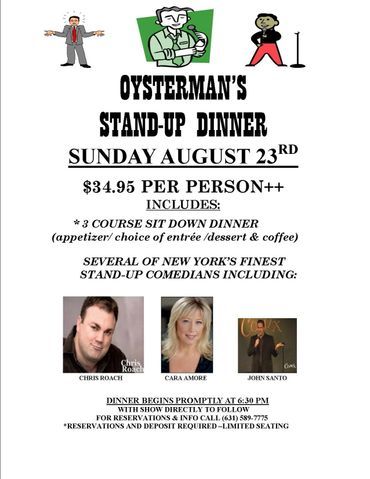 Oysterman's Stand-Up Dinner flyer. Includes 2-course dinner and stand-up comedy from NY comedians.