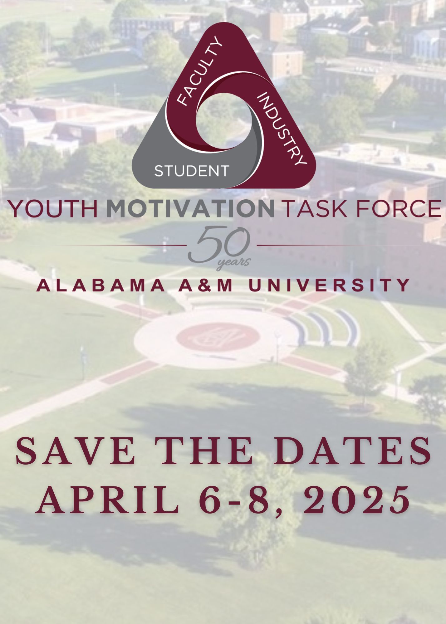 Poster for Youth Motivation Task Force at Alabama A&M University. Save the Dates: April 6-8, 2025. Features a logo.