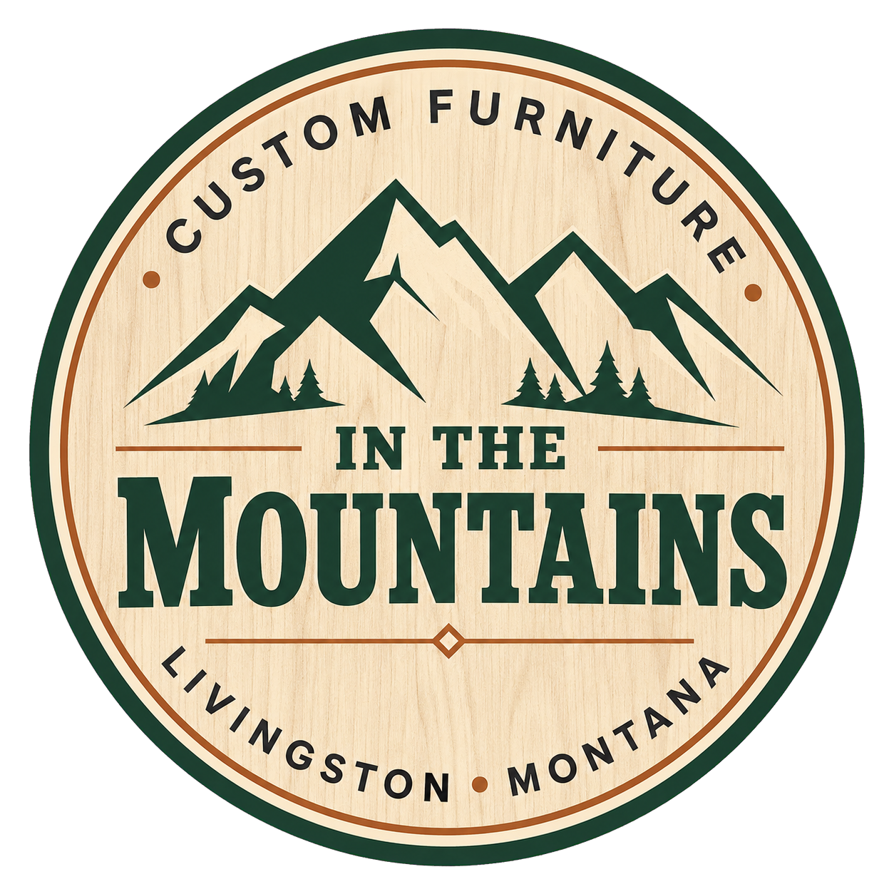 Circular logo for Custom Furniture in the Mountains, Livingston, Montana, with mountain illustration in green and tan.