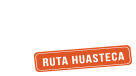 Letrero naranja con la inscripci&oacute;n &ldquo;RUTA HUASTECA&rdquo; sobre fondo blanco.