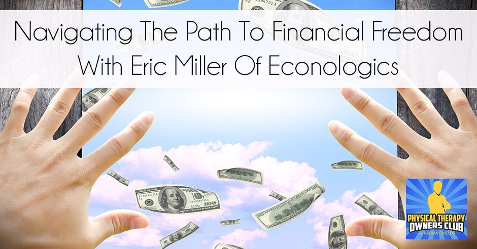 A poster for navigating the path to financial freedom with eric miller of econologies