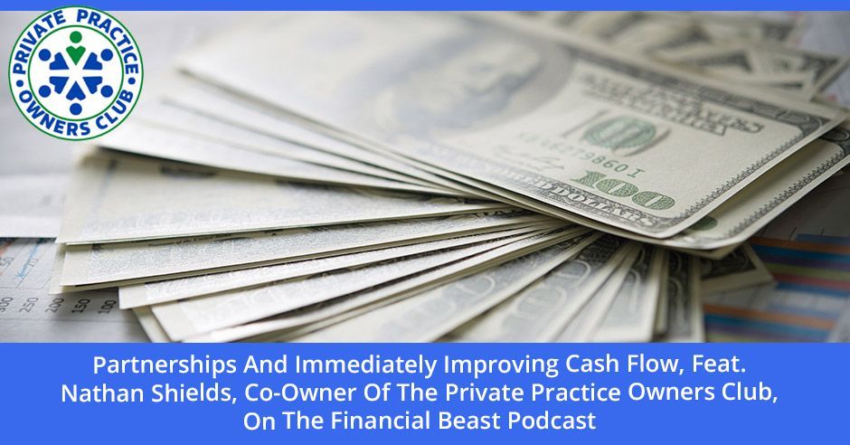 Private Practice Owners Club - Nathan Shields | Cash Flow